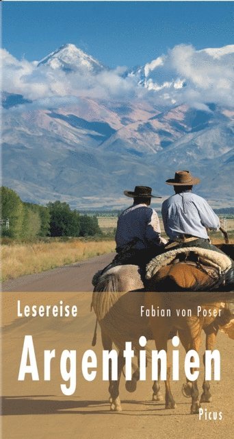 Fabian von Poser - Lesereise Argentinien, E-bok