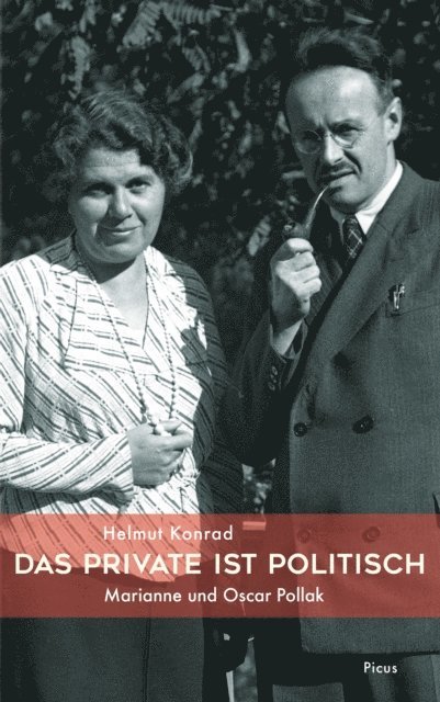 Helmut Konrad - Das Private ist politisch, E-bok