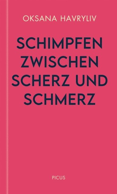 Oksana Havryliv - Schimpfen zwischen Scherz und Schmerz, E-bok