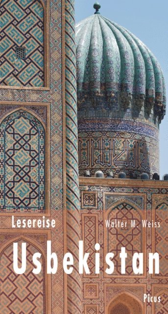 Walter M. Weiss - Lesereise Usbekistan, E-bok