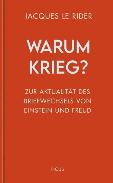 Jacques Le Rider - Warum Krieg?, E-bok