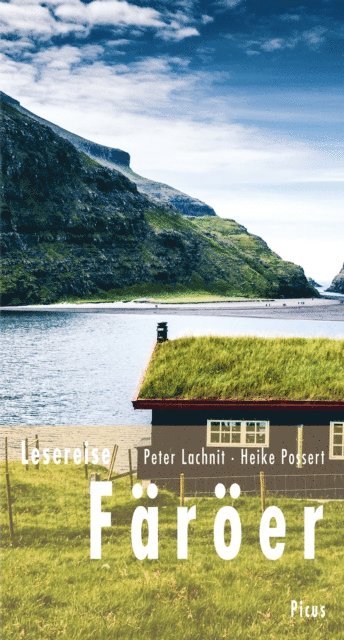 Heike Possert, Peter Lachnit - Lesereise Färöer, E-bok