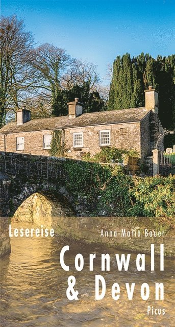 Anna-Maria Bauer - Lesereise Cornwall und Devon, E-bok