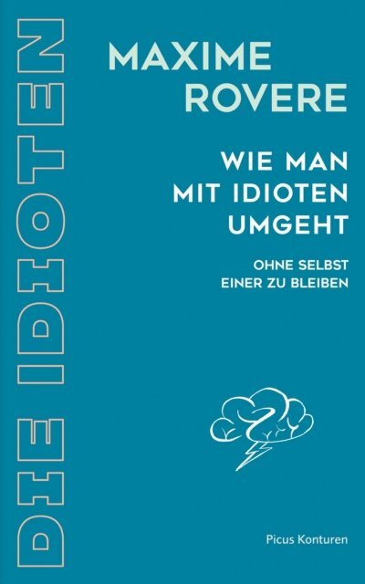 Maxime Rovere - Wie man mit Idioten umgeht, E-bok