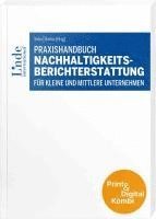 Praxishandbuch Nachhaltigkeitsberichterstattung f�r kleine und mittlere Unternehmen (Kombi Print&digital)