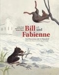 Bill und Fabienne / Bill et Fabienne