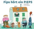 Fips h�rt ein PIEPS
