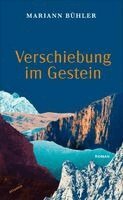 Mariann Bühler - Verschiebung im Gestein, Inbunden