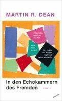 Martin R. Dean - In den Echokammern des Fremden, Häftad
