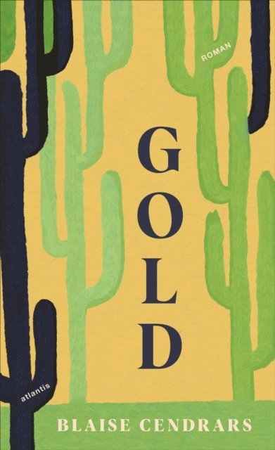 Blaise Cendrars - Gold, E-bok