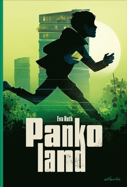 Eva Roth - Pankoland, E-bok