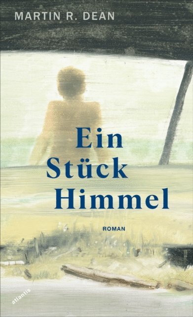 Martin R. Dean - Ein Stück Himmel, E-bok