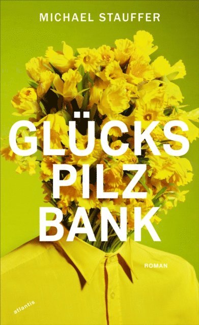 Michael Stauffer - Glückspilzbank, E-bok