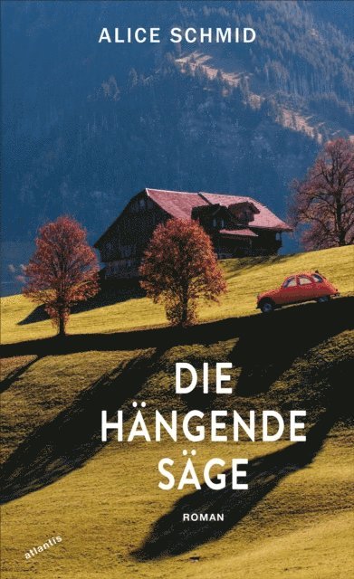 Alice Schmid - Die hängende Säge, E-bok