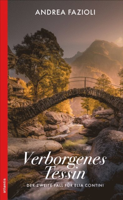 Andrea Fazioli - Verborgenes Tessin, E-bok