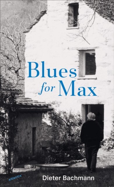 Dieter Bachmann - Blues for Max, E-bok. Tillgänglighet: Lägg i varukorg