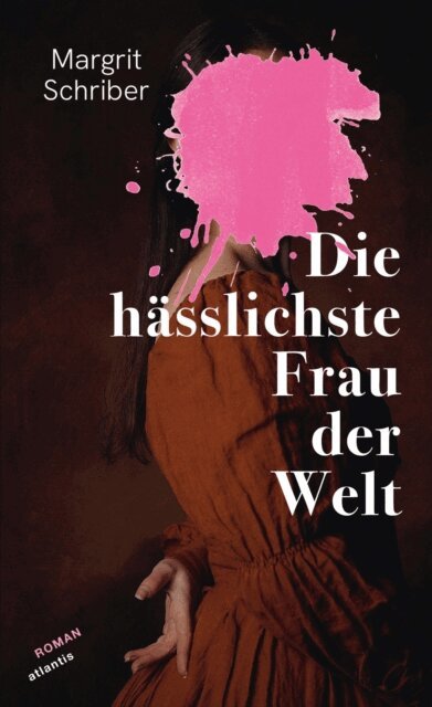 Margrit Schriber - Die hasslichste Frau der Welt, E-bok