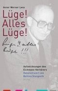 Lge! Alles Lge!