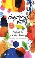 Freiheit ist erst der Anfang