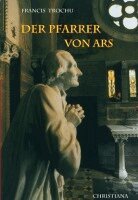 Francis Trochu - Der Pfarrer von Ars, Häftad