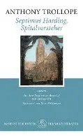 Anthony Trollope - Septimus Harding, Spitalvorsteher, Inbunden. Tillgänglighet: Lägg i varukorg