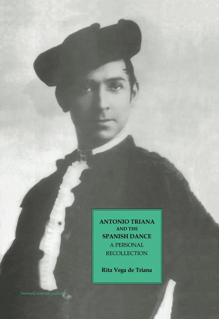 Rita Vega de Triana - Antonio Triana and the Spanish Dance, Inbunden. Tillgänglighet: Tillfälligt slut