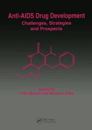 Prem Mohan, Baba Masanori - Anti-AIDS Drug Development, Inbunden