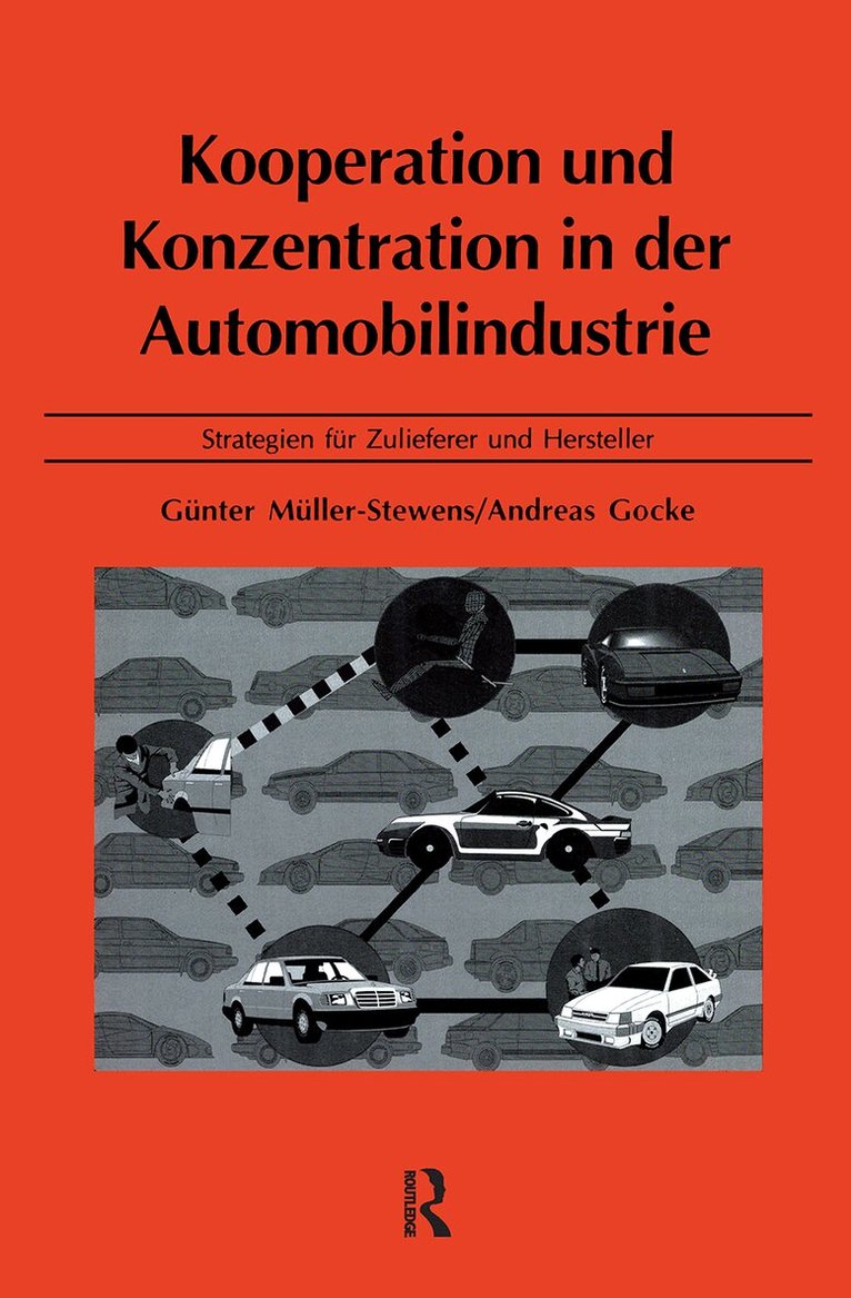 Gunter Muller-Stewens, Andreas Gocke - Kooperation Konzentration Auto, Inbunden
