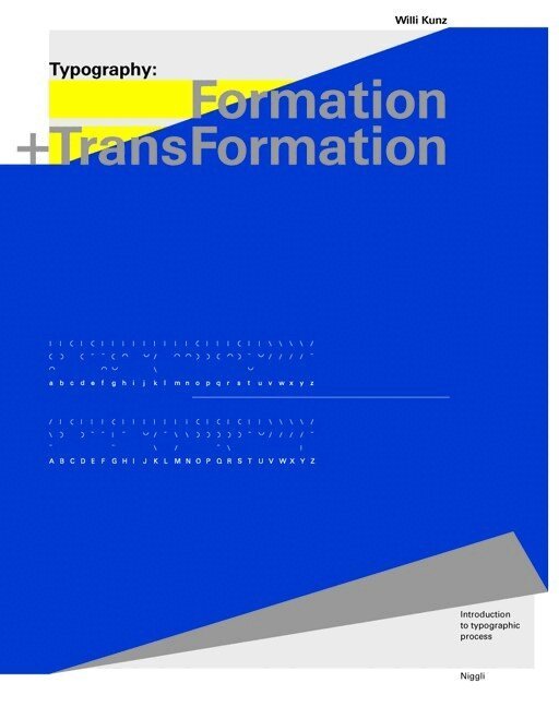 Willi Kunz - Typography: Formation and TransFormation, Inbunden. Tillgänglighet: Tillfälligt slut
