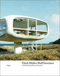 Ulrich Mther Shell Structures