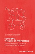 Teaching, The Joy of Profession