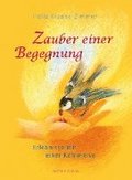 Zauber einer Begegnung