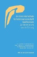 Die Freie Hochschule fr Geisteswissenschaft Goetheanum