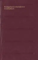 Evangelisch-reformiertes Gesangbuch. Gesangbuch der Evangelisch-reformierten Kirchen der deutschsprachigen Schweiz, Inbunden. Tillgänglighet: Lägg i varukorg