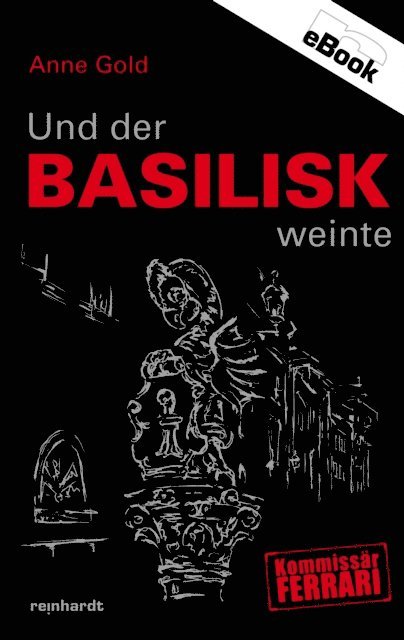 Anne Gold - Und der Basilisk weinte, E-bok