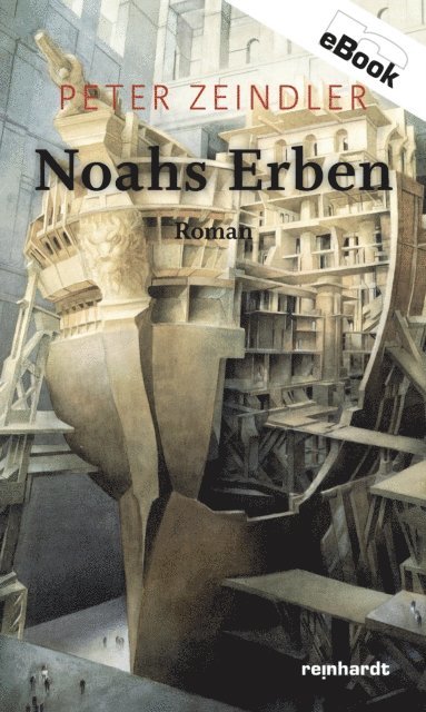 Peter Zeindler - Noahs Erben, E-bok. Tillgänglighet: Lägg i varukorg