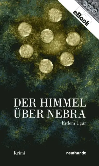 Erdem Ucar - Der Himmel über Nebra, E-bok. Tillgänglighet: Lägg i varukorg
