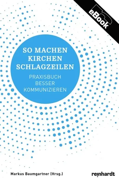Markus Baumgartner - So machen Kirchen Schlagzeilen, E-bok. Tillgänglighet: Lägg i varukorg