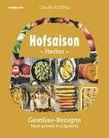 Claudia Schilling - Hofsaison Herbst/Winter, Inbunden. Tillgänglighet: Lägg i varukorg