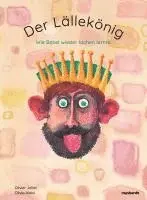 Olivier Joliat, Olivia Aloisi - Der Lällekönig, Inbunden. Tillgänglighet: Lägg i varukorg