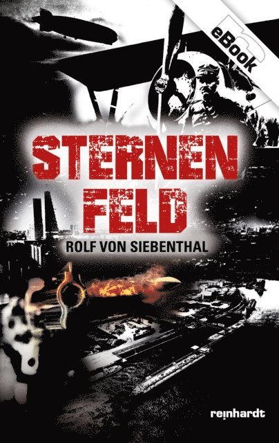 Rolf von Siebenthal - Sternenfeld, E-bok