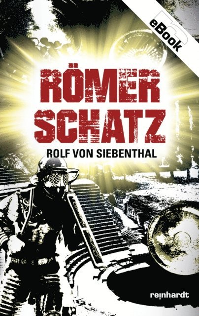 Rolf von Siebenthal - Römerschatz, E-bok