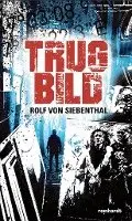 Rolf von Siebenthal - Trugbild, Häftad. Tillgänglighet: Lägg i varukorg