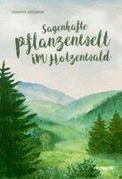 Sandhya Hasswani - Sagenhafte Pflanzenwelt im Hotzenwald, Häftad. Tillgänglighet: Lägg i varukorg