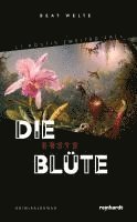 Beat Welte - Die erste Blüte, Inbunden