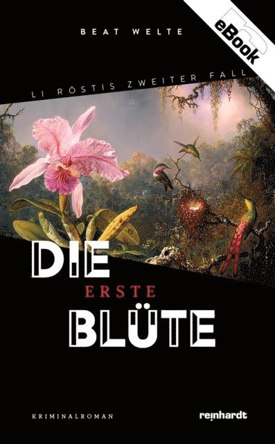 Beat Welte - Die erste Blüte, E-bok