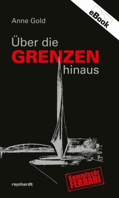 Anne Gold - Uber die Grenzen hinaus, E-bok