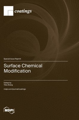 Surface Chemical Modification, Inbunden