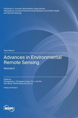 Advances in Environmental Remote Sensing, Inbunden