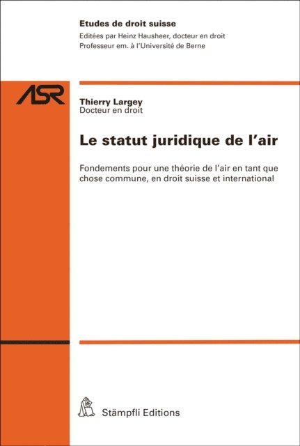 Thierry Largey - Le statut juridique de l'air, E-bok